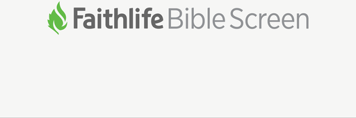 Faithlife Bible Screen